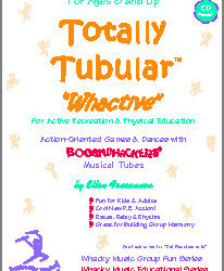 Totally tubular "whactive"