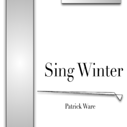 sing winter by patrick ware