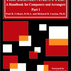 the elemental style: a handbook for composers and arrangers part 1