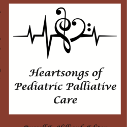 heartsongs of pediatric palliative care