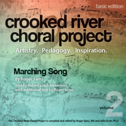 crooked river choral project marching song