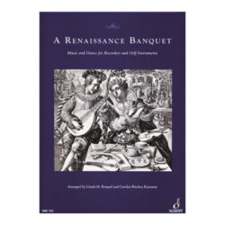 A Renaissance Banquet Music And Dance – Performance Score