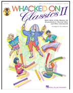 Whacked on Classics II (Book/CD)