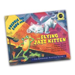 Freddie the Frog and the Flying Jazz Kitten (Book/CD)