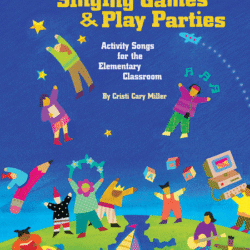 Folk Songs, Singing Games & Play Parties (Acc/Perf CD)